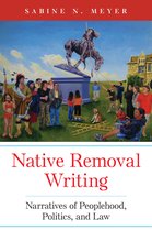American Indian Literature and Critical Studies Series 74 - Native Removal Writing