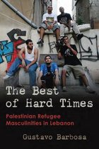 Gender, Culture, and Politics in the Middle East - The Best of Hard Times