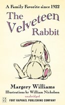 The Velveteen Rabbit (Or How Toys Become Real) - Unabridged