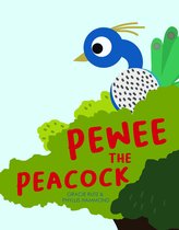 Pewee the Peacock