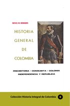 Historia integral de Colombia 8 - Historia General de Colombia