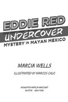 Eddie Red Undercover 2 - Eddie Red Undercover: Mystery in Mayan Mexico