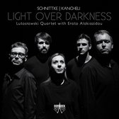 Schnittke / Kancheli: Light Over Darkness