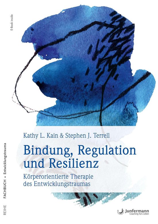Bindung, Regulation und Resilienz - cover
