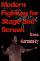 Out of Harm's Way 1 - Modern Fighting for Stage and Screen