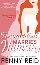 Knitting in the City 1.5 - Neanderthal Marries Human