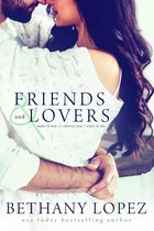 Friends & Lovers - Friends & Lovers Trilogy