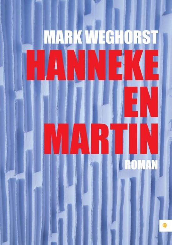 Cover van het boek 'Hanneke en Martin'