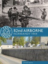 Past & Present - 82nd Airborne