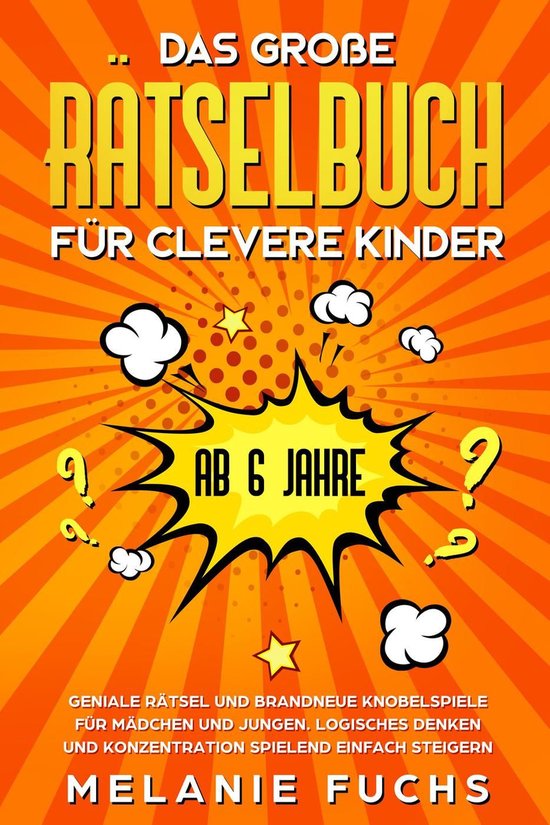 Das große Rätselbuch für clevere Kinder (ab 6 Jahre). Gen ... - cover