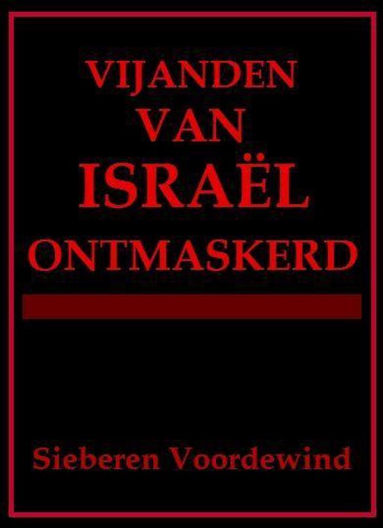 VIJANDEN VAN ISRAËL ONTMASKERD - cover