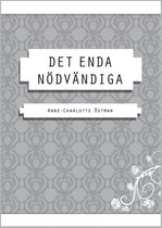 DET ENDA NÖDVÄNDIGA