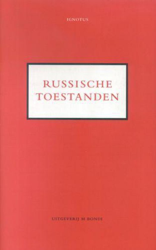 Cover van het boek 'Russische toestanden' van Ignotus 