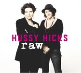 Hussy Hicks - Raw (CD)