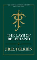 The History of Middle-earth 3 - The Lays of Beleriand (The History of Middle-earth, Book 3)