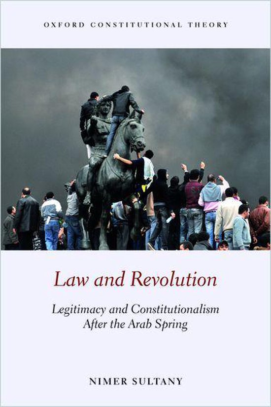 Oxford Constitutional Theory - Law and Revolution - cover