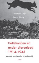 Hellehonden en ander dierenleed 1914-1945