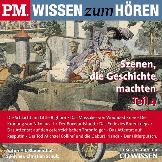 P.M. WISSEN zum HÖREN - Szenen, die Geschichte machten - Te ... - cover