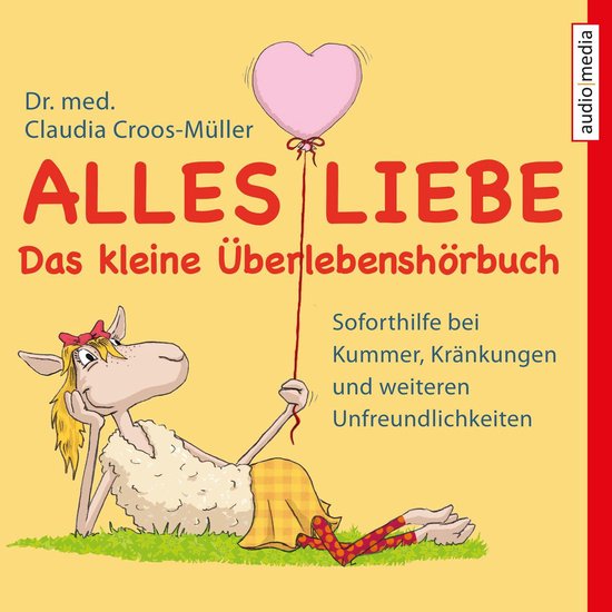 Alles Liebe - Das kleine Überlebenshörbuch - cover