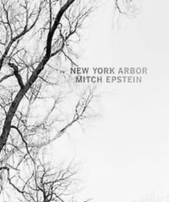 New York Arbor, Mitch Epstein 9783869305813 Boeken bol