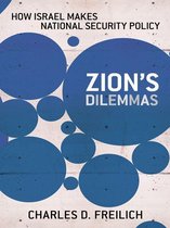Cornell Studies in Security Affairs - Zion's Dilemmas