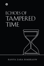 Echoes of Tampered Time