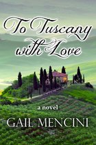To Tuscany with Love