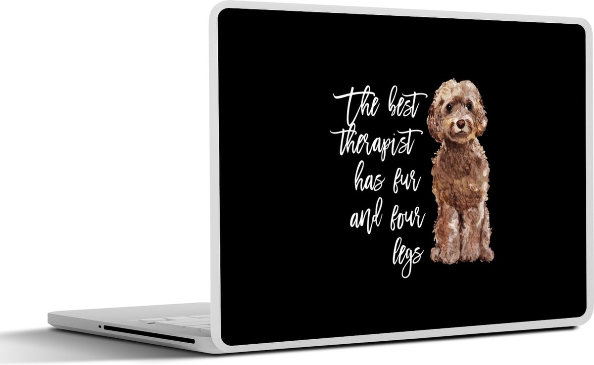 Laptop sticker - 14 inch - Honden - The best therapist has fur and four legs - Spreuken - Quotes - 32x5x23x5cm - Laptopstickers - Laptop skin - Cover