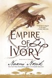 Temeraire 4 - Empire of Ivory