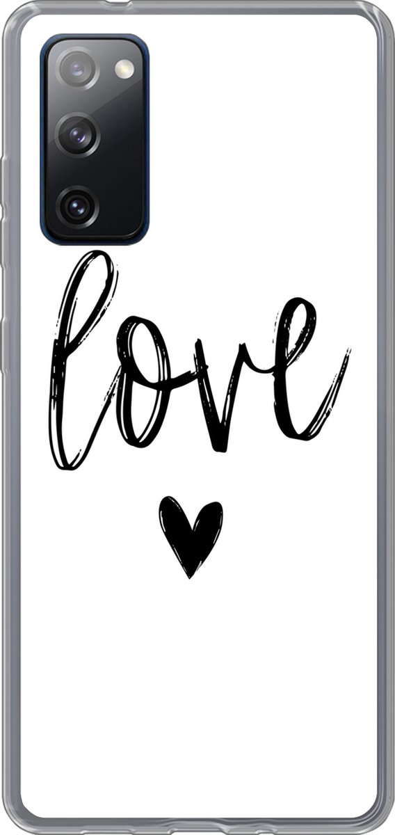 Telefoonhoesje Geschikt voor Samsung Galaxy S20 FE hoesje - Love - Spreuken - Quotes - Siliconen Telefoonhoesje Telefoonhoesje