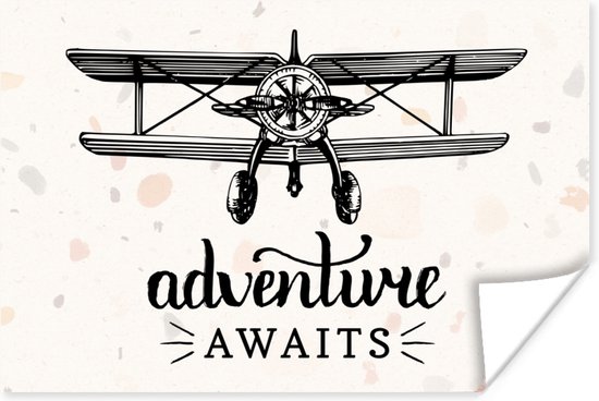 Affiche Proverbes - Citations - L'aventure vous attend - Avion - 60x40 cm