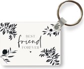 Sleutelhanger - Best friends - Best friend forever - BFF - Quotes - Spreuken - Uitdeelcadeautjes - Plastic