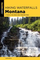 Hiking Waterfalls - Hiking Waterfalls Montana