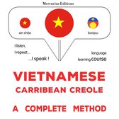 Tiếng Việt - Carribean Creole: một phương pháp hoàn chỉnh