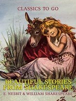 Classics To Go - Beautiful Stories from Shakespeare