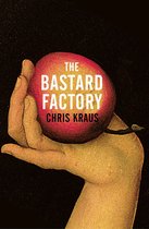 Kraus, C: Bastard Factory