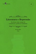 Coleção Literatura e Interfaces 12 - Literatura e repressão