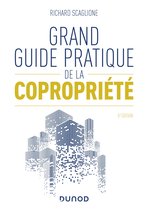 Grand guide pratique de la copropriété - 5e éd.