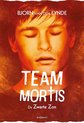 Team Mortis 4 -   De zwarte zon