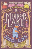 A Shady Hollow Mystery 3 - Mirror Lake