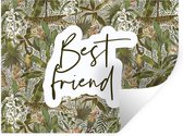 Muurstickers - Sticker Folie - Best friend - Vriendschap - Quotes - Spreuken - 80x60 cm - Plakfolie - Muurstickers Kinderkamer - Zelfklevend Behang - Zelfklevend behangpapier - Stickerfolie