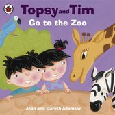 Topsy and Tim - Topsy and Tim: Go to the Zoo