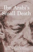 CMES Modern Middle East Literatures in Translation - Ibn Arabi's Small Death