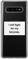 Case Company® - Samsung Galaxy S10 Plus hoesje - Fight for my fairytale - Soft Cover Telefoonhoesje - Bescherming aan alle Kanten en Schermrand