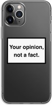 Case Company® - iPhone 11 Pro hoesje - Your opinion - Soft Cover Telefoonhoesje - Bescherming aan alle Kanten en Schermrand