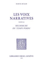 Histoire des Idées et Critique Littéraire - Les Voix narratives dans la Recherche du Temps perdu