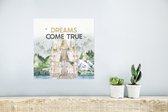 Poster Dreams come true - Kinderen - Quotes - Spreuken - Kids - Baby - 30x30 cm - Poster Babykamer