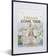 Fotolijst incl. Poster - Spreuken - Dreams come true - Quotes - Kinderen - Kids - Baby - 30x40 cm - Posterlijst
