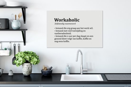 Tableau sur toile Proverbes - Citations - 'Workaholic' - 90x60 cm - Décoration murale