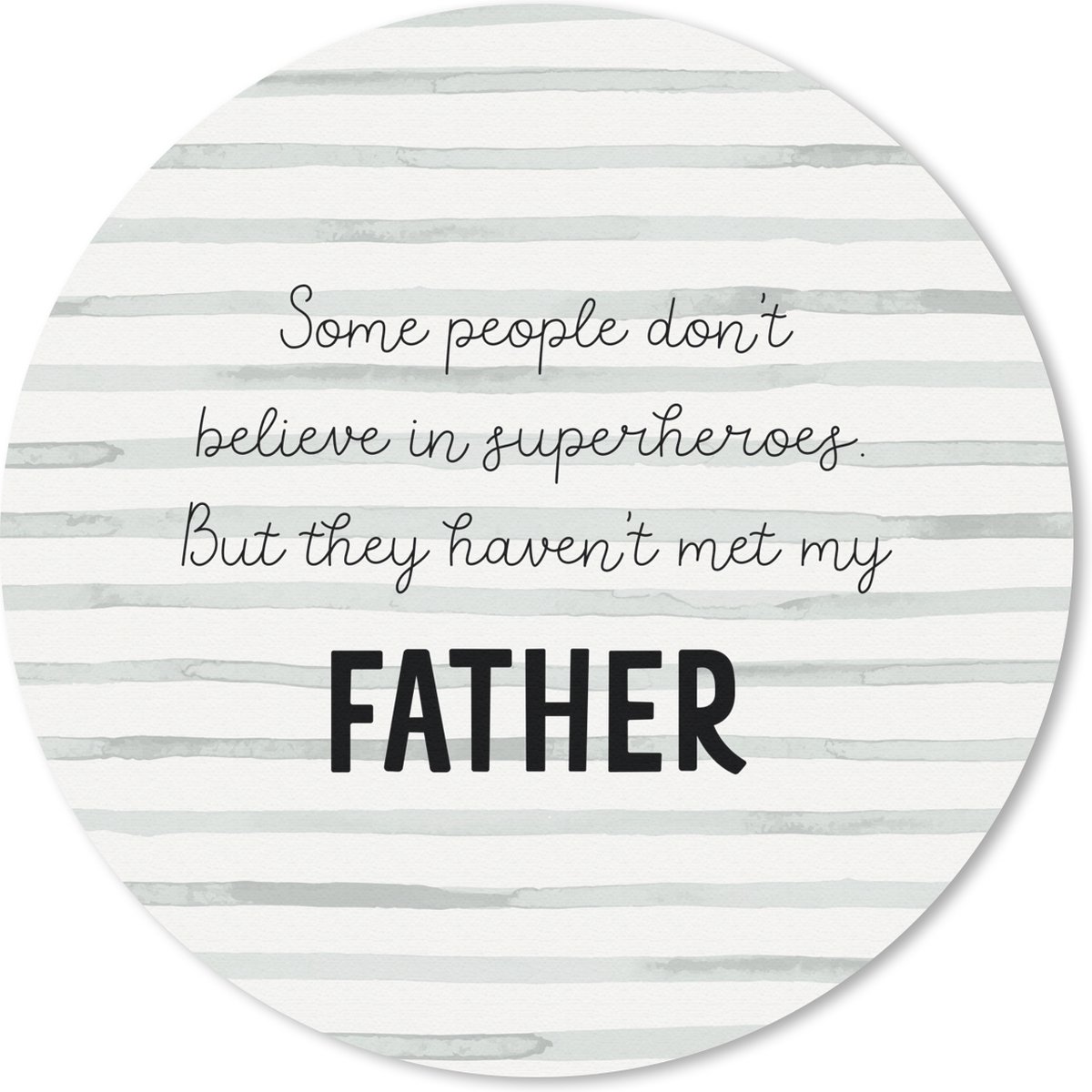 Muismat rond 30x30 cm - Mousepad Vaderdag - Superhelden - Quotes - Familie - Ronde muismatten